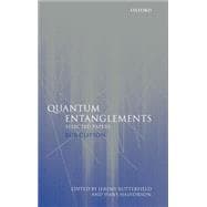 Quantum Entanglements Selected Papers