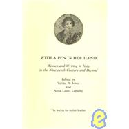 With a Pen in Her Hand: Women and Writing in Italy in the Nineteenth Century and Beyond