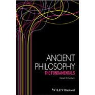 Ancient Philosophy The Fundamentals