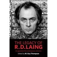 The Legacy of R. D. Laing: An Appraisal of His Contemporary Relevance