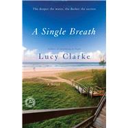 A Single Breath A Novel