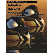 Adaptive Harvest Management 2005 Hunting Season