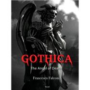 Gothica - the Angel of Death