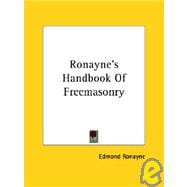 Ronayne's Handbook of Freemasonry