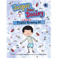 Jasper John Dooley: Public Library Enemy #1
