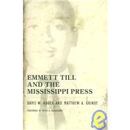 Emmett Till and the Mississippi Press