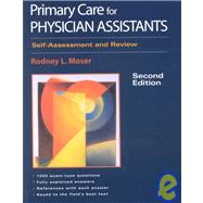 Primary Care for Physician Assistants : Self-Assessment and Review