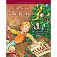 Waiting for Christmas : A Story about the Advent Calendar