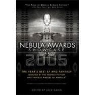 Nebula Awards Showcase 2005 : The Year's Best SF and Fantasy