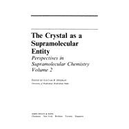 The Crystal As a Supramolecular Entity