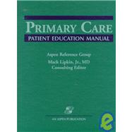 Primary Care Patient Education Manual