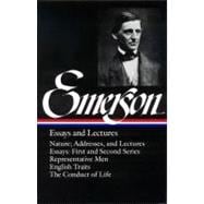 Ralph Waldo Emerson Essays and Lectures