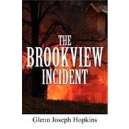The Brookview Incident