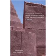 Development, Architecture and the Formation of Heritage in Late-twentieth Century Iran