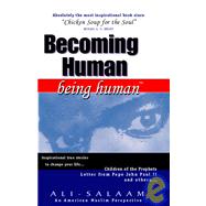Becoming Human, Being Human