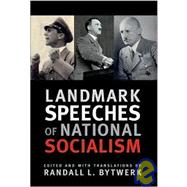 Landmark Speeches of National Socialism