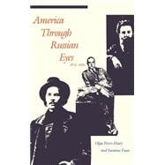 America Through Russian Eyes, 1874-1926