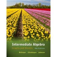 Intermediate Algebra Graphs & Models plus MyLab Math/MyLab Statistics -- Access Card Package