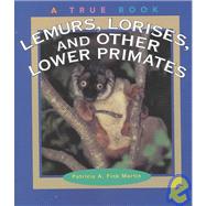 Lemurs, Lorises, and Other Lower Primates
