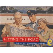Hitting the Road The Art of the American Road Map