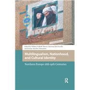 Multilingualism, Nationhood, and Cultural Identity