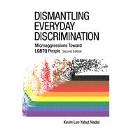 Dismantling Everyday Discrimination Microaggressions Toward LGBTQ People