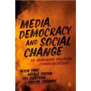Media, Democracy and Social Change