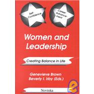 Women and Leadership : Creating Balance in Life