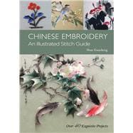 Chinese Embroidery An Illustrated Stitch Guide