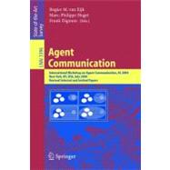 Agent Communication : International Workshop on Agent Communication, AC 2004, New York, NY, July 19 2004