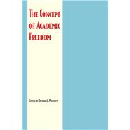 The Concept of Academic Freedom: [Papers]