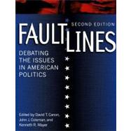 Faultlines Debating the Issues in American Politics