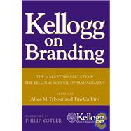 Kellogg on Branding The Marketing Faculty of The Kellogg School of Management