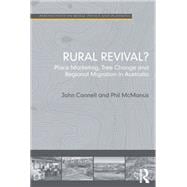 Rural Revival?: Place Marketing, Tree Change and Regional Migration in Australia