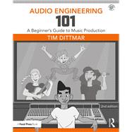 Audio Engineering 101