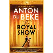 The Royal Show A brand new series from the nation’s favourite entertainer, Anton Du Beke