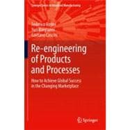 Re-Engineering of Products and Processes