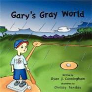 Gary's Gray World