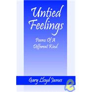 Untied Feelings : Poems of a Different Kind