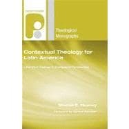 Contextual Theology for Latin America: Liberation Themes in Evangelical Perspective (Paternoster Theological Monographs) (Paperback)