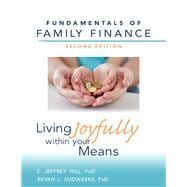 Fundamentals of Family Finance: Living Joyfully within Your Means