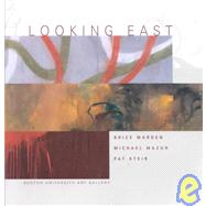 Looking East : Brice Marden, Michael Mazur, Pat Steir