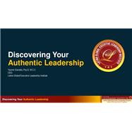 Discovering Your Authentic Leadership (R0702H-PDF-ENG)