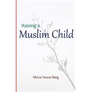 Raising a Muslim Child