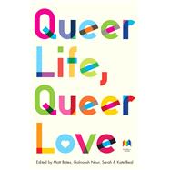 Queer Life, Queer Love