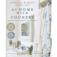 At Home With Country: Bringing the Comforts of Country Home