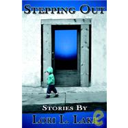 Stepping Out: Short Stories