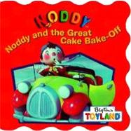 Noddy and the Great Cake Bake-Off