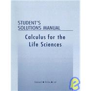 Student Solutions Manual for Calculus with Applications for the Life Sciences