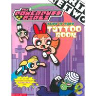 Powerpuff Girls Ruff N' Stuff (tattoo Book)
